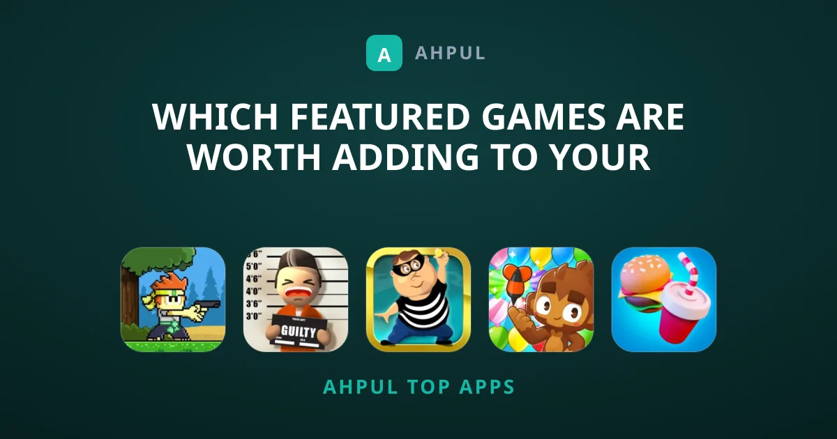 Which Featured Games Are Worth Adding to Your Device?